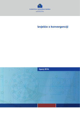 Izvješće o konvergenciji Lipanj 2016.