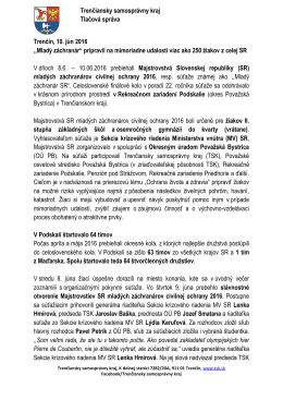 Trenčiansky samosprávny kraj Tlačová správa Trenčín, 10. jún 2016