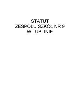 Statut ZS9 - Zespół Szkół nr 9 w Lublinie