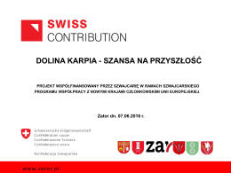 „Dolina Karpia - szansa na przyszłość…” Partnerski Program