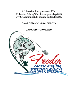 6to Svetsko fider prvenstvo 2016 6th Feeder fishingWorld