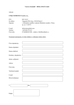 Vzorový formulář – REKLAMACE zboží Adresát: UNIQ COSMETICS