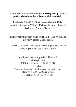 V pondělí 13.6.2016 bude v obci Šestajovice probíhat plošná