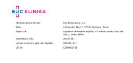 Obchodní jméno (firma): EUC Klinika Brno s.r.o. Sídlo: V Křovinách