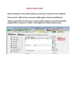 TAHLİL SORGULAMA İthalat sisteminde yer alan