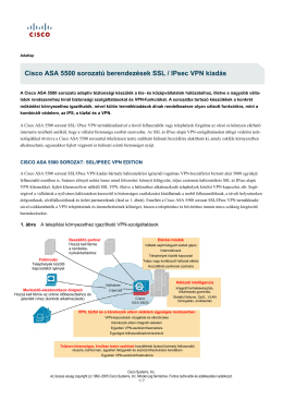 Cisco ASA 5500 sorozatú berendezések SSL / IPsec VPN kiadás
