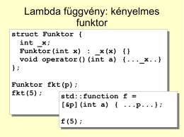 Lambda függvény: kényelmes funktor - PPKE-ITK
