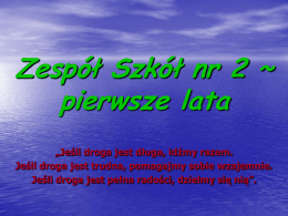 jeszcze raz. - Zespół Szkół Nr 2 im. Władysława Orkana