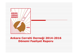 Ankara Cerrahi Derneği 2014-2016 Dönemi Faaliyet Raporu