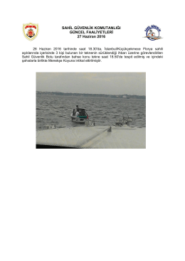 26 Haziran 2016 - Sahil Güvenlik Komutanlığı