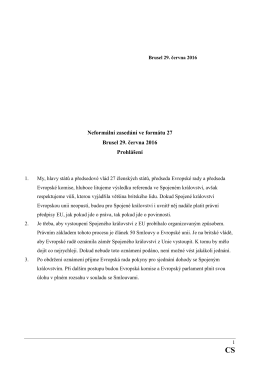 Neformální zasedání ve formátu 27 Brusel 29. června 2016 Prohlášení