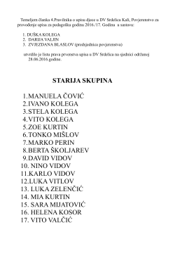 starija skupina 1. manuela čović 2. ivano kolega 3. stela kolega 4