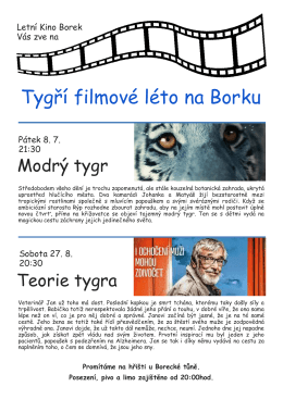 Tygří filmové léto na Borku