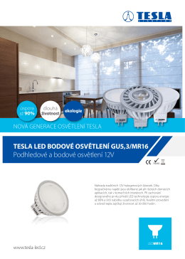 Tesla LED Bodové osvětlení MR16
