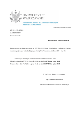 Warszawa, dnia 04.07.2016 r. DZP-361-195-41/2016 tel.: 22-55