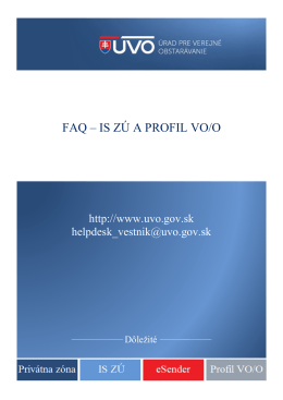 FAQ – IS ZÚ a profil VO/O - Úrad pre verejné obstarávanie