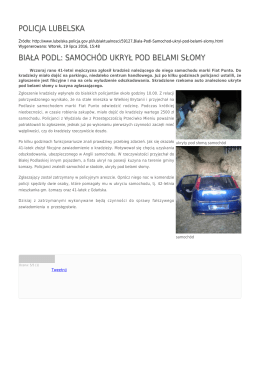 policja lubelska biała podl: samochód ukrył pod belami słomy