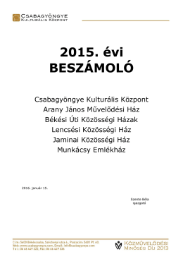 Beszámoló 2015 - Csabagyöngye Kulturális Központ