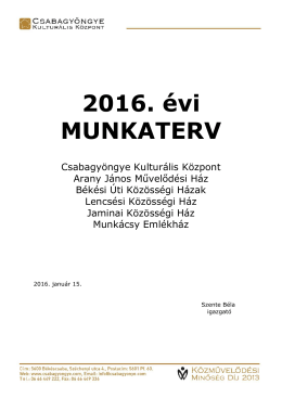 Munkaterv 2016 - Csabagyöngye Kulturális Központ