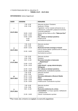 *Plan może ulec zmianie ze względu na warunki pogodowe