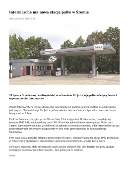 Intermarché ma nową stację paliw w Śremie