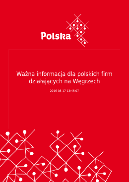 Ważna informacja dla polskich firm działających na Węgrzech