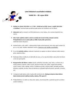 Letní fotbalové soustředění mládeže Veltěž 24. – 28. srpna 2016