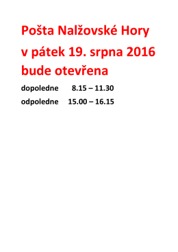Pošta Nalžovské Hory dne 19.8.2016 úprava provozní doby