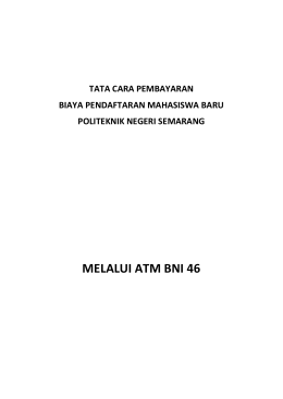 melalui atm bni 46 - Politeknik Negeri Semarang