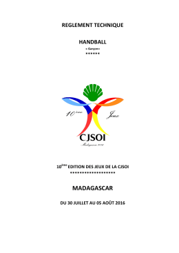 Voir Reglement HANDBALL - 10è JEUX de la CJSOI MADAGASCAR