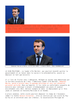 Emmanuel Macron va se rendre au Puy-du-Fou et