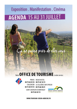 Agenda 16 au 31 juillet 2016 - Office de Tourisme «Coeur d`Ardèche
