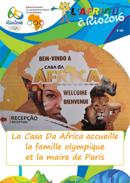 La Casa Da Africa accueille la famille olympique et la