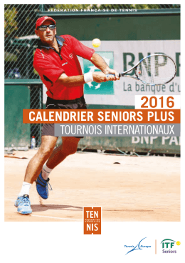 Calendrier ITF Seniors 2016 - Fédération Française de Tennis