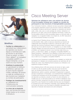 Cisco® Meeting Server en bref