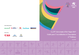 La 29e Universiade d`Eté Taipei 2017 Guide pour l`Accréditation et l