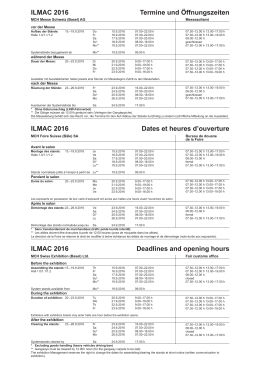 ILMAC 2016 Termine und Öffnungszeiten ILMAC 2016 Dates et