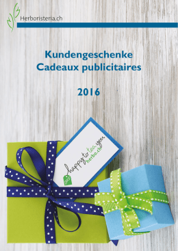 Kundengeschenke Cadeaux publicitaires 2016