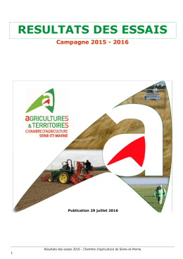 RESULTATS DES ESSAIS Campagne 2015 - 2016