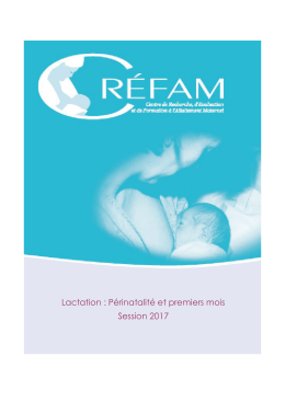 Lactation : Périnatalité et premiers mois Session 2017