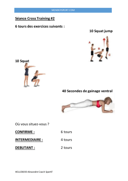 Séance Cross Training #2 6 tours des exercices suivants : 10 Squat
