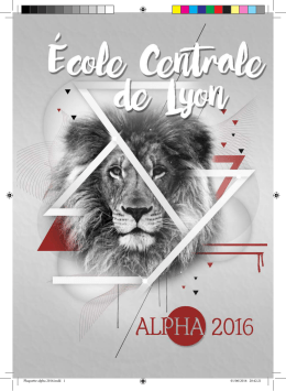 Plaquette Alpha 2016 - École Centrale de Lyon