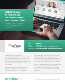 SOFAXIS gère 17 millions de documents avec everteam.archive