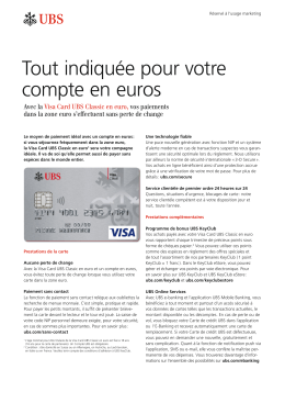 Avec la Visa Card UBS Classic en euro, vos paiements dans la zone