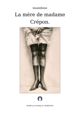 La mère de madame Crépon.