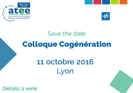 Colloque Cogénération 11 octobre 2016 Lyon
