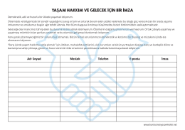 YAŞAM HAKKIM VE GELECEK İÇİN BİR İMZA