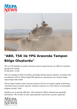 ABD, TSK ile YPG Arasında Tampon Bölge Oluşturdu