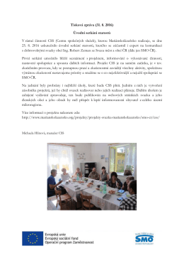 Tisková zpráva (31. 8. 2016) Úvodní setkání starostů V rámci