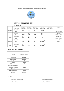 Rozvrh 2016_2017_1.rocnik - Základní škola a Mateřská škola